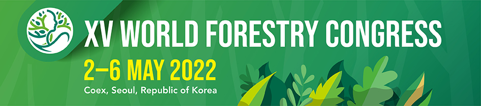 Banner text : WORLD FORESTRY CONGRESS. 2-6 May 2022. Coex, Seoul, Republic of Korea.