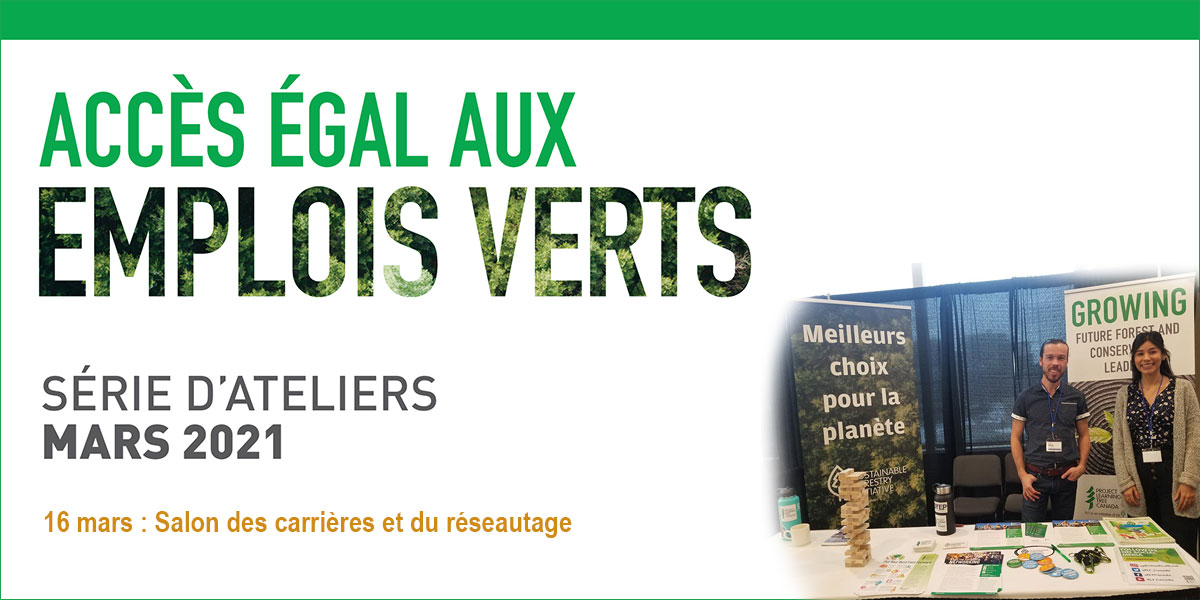 « Accès égal aux emplois verts » logo. Série d’ateliers mars 2021. 16 mars : Salon des carrières et du réseautage