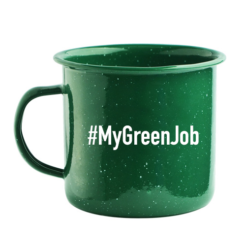 green steel mug with #MyGreenJob hashtag