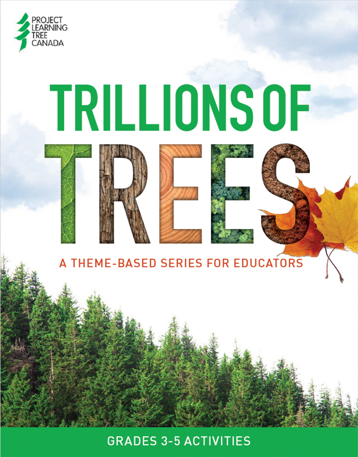 Trillions of Trees Activity Collection Project Learning Tree Canada