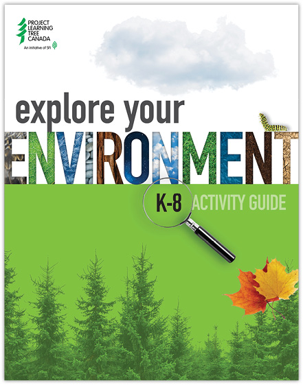 Explore Your Environment: K-8 Activity Guide