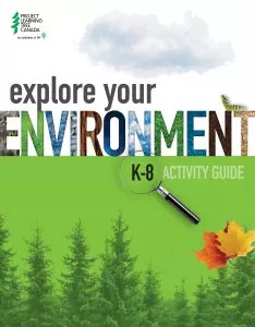 Explore Your Environment: K-8 Activity Guide