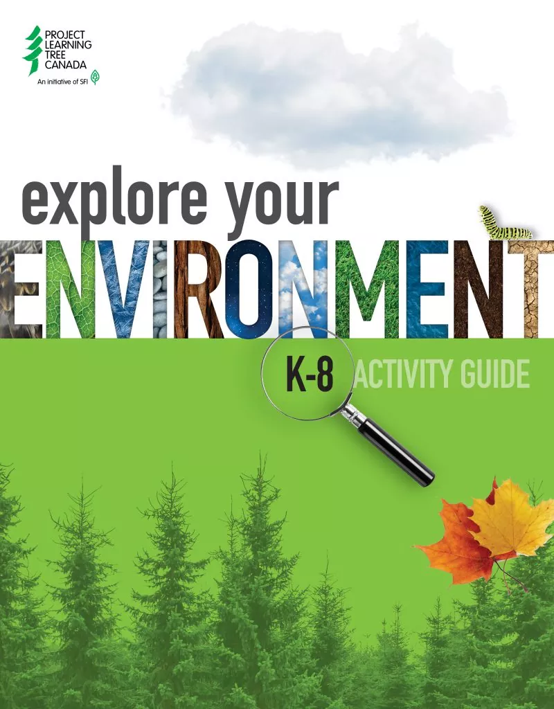Explore Your Environment: K-8 Activity Guide