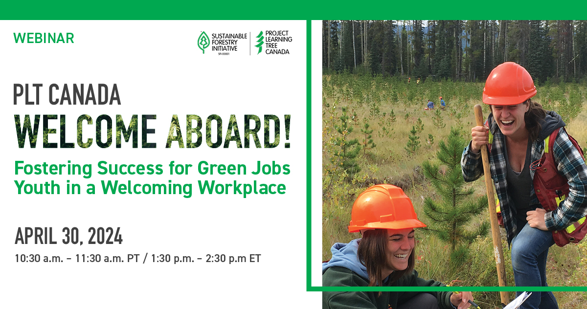PLT Canada "Welcome Aboard!" Fostering Success for Green Jobs Youth in a Welcoming Workplace webinar